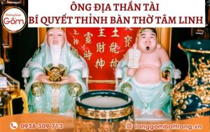 Bí quyết thỉnh bàn thờ Thần Tài Ông Địa