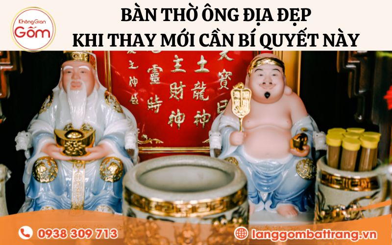Thay mới bàn thờ Ông Địa đẹp