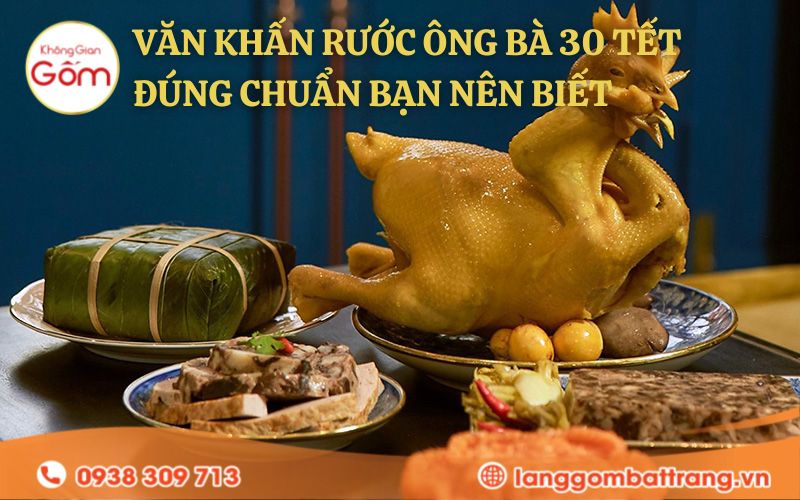 Văn khấn rước ông bà 30 Tết đúng chuẩn